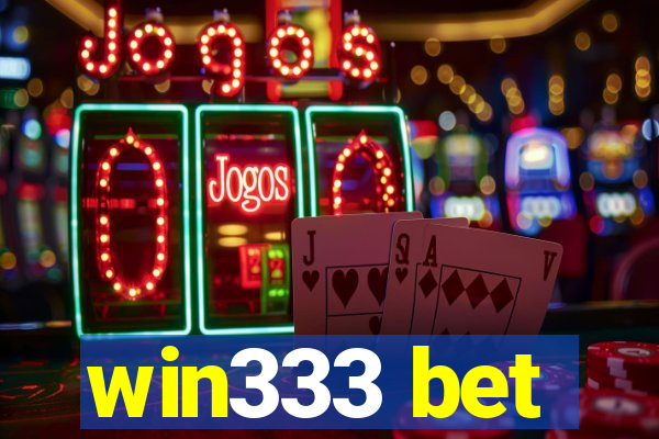 win333 bet